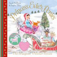 The Magical Winter Ponies (Princess Evie's Ponies) 1471122913 Book Cover