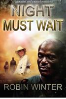 Night Must Wait 1926997921 Book Cover