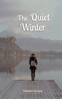 The Quiet Winter 9916798583 Book Cover