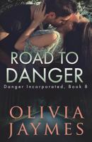Road to Danger 1944490353 Book Cover