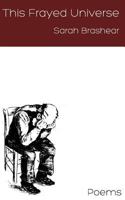 This Frayed Universe 1935847112 Book Cover