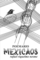 MEXICAOS: Poemario B0FSSWSGZ8 Book Cover