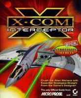X-Com: Interceptor Official Strategies & Secrets 0782123767 Book Cover