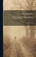 Human Confessions 1020349212 Book Cover