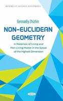 Non-Euclidean Geometry in Materials of Living and Non-Living Matter in the Space of the Highest Dimension 1685078850 Book Cover