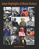 Some Highlights of Black History B0GKGGMC74 Book Cover