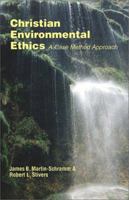 Christian Environmental Ethics: A Case Method Approach 1570754993 Book Cover