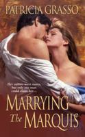 Marrying the Marquis B09C1H4N63 Book Cover