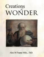 Creations of Wonder 196567965X Book Cover