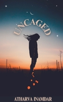 Uncaged B0CT48HZJH Book Cover