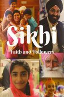 Sikhi: Faith & Followers (English and Punjabi Edition) 1604110031 Book Cover