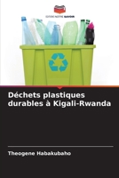 Déchets plastiques durables à Kigali-Rwanda (French Edition) 6208635233 Book Cover