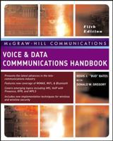 Voice and Data Communications Handbook: Signature Edition (McGraw-Hill Computer Communications Series) 0072263350 Book Cover