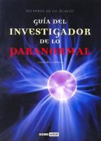 Guia Del Investigador De Lo Paranormal / Guide For The Researcher Of The Paranormal 8475563104 Book Cover