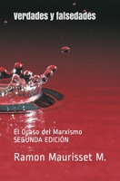 Verdades y falsedades: El ocaso del marxismo (Spanish Edition) B08JF5HV7J Book Cover
