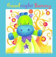 Goodnight Sammy 1934597821 Book Cover