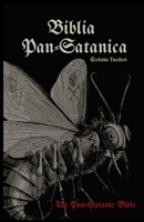 Biblia Pan-Satanica: The Pan-Satanic Bible 8367736338 Book Cover