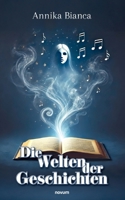 Die Welten der Geschichten (German Edition) 3711609945 Book Cover