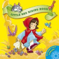 My Fairy Tale Library - Little Red Riding Hood 9086222773 Book Cover