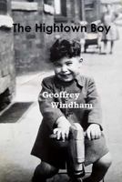 The Hightown Boy 1723269484 Book Cover