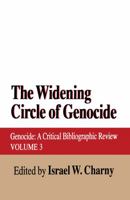 The Widening Circle of Genocide: Genocide - A Critical Bibliographic Review: 003 (Genocide) 1138517143 Book Cover