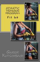 Athletic Training Program: F60 1539634477 Book Cover