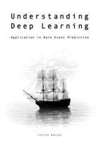 Understanding Deep Learning: Application in Rare Event Prediction B08R8DKSK2 Book Cover