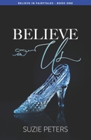 Believe in Us 191060366X Book Cover