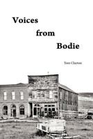 Voices from Bodie 1620502542 Book Cover