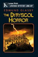 The Dyrysgol Horror 1434445054 Book Cover