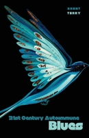 21st Century Autoimmune Blues 1950730964 Book Cover