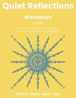 Quiet Reflections™ Mandalas: Hope B0HB79D938 Book Cover