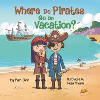 Where Do Pirates Go on Vacation? 195377444X Book Cover