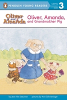 Oliver, Amanda, and Grandmother Pig (Easy-to-Read, Puffin) 0833543709 Book Cover