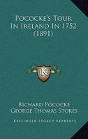 Pococke's Tour in Ireland in 1752 1018433228 Book Cover