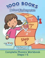 1000 Books Before Kindergarten: Complete Phonics (Volume I) 0990727041 Book Cover