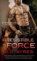 Irresistible Force 1250042178 Book Cover