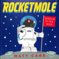 Rocketmole 1407187864 Book Cover