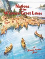 Nations of the Western Great Lakes (Native Nations of North America) 0778704645 Book Cover