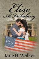 Elise At Vicksburg 1951497988 Book Cover