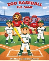 Zoo Baseball The Game B0GMYTBPLF Book Cover