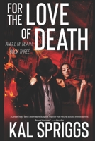 For the Love of Death: An Angel of Death Novel B09V172HNF Book Cover