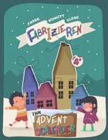Fabrizieren Ihr Adventscalender: DIY Aktivitätenbuch für Kinder - Malen, Schneiden, Kleben und Basteln - Zählen Sie bis Weihnachten mit 25 stilvollen ... füllen können - ab 4 Jahren B08LJW5Q7F Book Cover