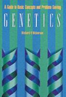 Genetics: A Guide to Basic Concepts and Problem Solving 0673396843 Book Cover