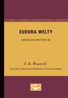 Eudora Welty (Pamphlets on American Writers) 0816604703 Book Cover
