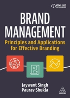 Brand Management: Principles and Applications for Effective Branding 1398611581 Book Cover