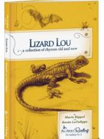 Lizard Lou: A Collection of Rhymes Old and New