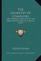 Geometry of Compasses 1015863582 Book Cover