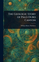 The Geologic Story of Palo Duro Canyon 1023290359 Book Cover