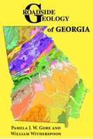 Roadside Geology of Georgia 0878426027 Book Cover